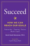 Succeed How We Can Reach Our Goals  9781594630736 Front Cover