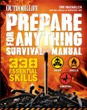 Prepare for Anything (Outdoor Life) 338 Essential Skills 2014 9781616286736 Front Cover
