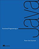 Functional Programming in Java  9781617292736 Front Cover