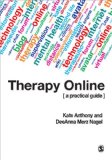 Therapy Online (US ONLY) A Practical Guide  9781849204736 Front Cover
