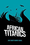 African Titanics  9781850772736 Front Cover
