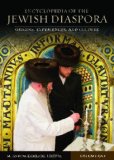 Encyclopedia of the Jewish Diaspora Origins, Experiences, and Culture [3 Volumes]  9781851098736 Front Cover