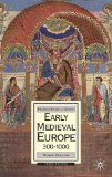 Early Medieval Europe, 300-1000 