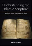 Understanding the Islamic Scripture 2007 9780321355737 Front Cover