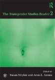 Transgender Studies Reader 2 