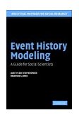 Event History Modeling A Guide for Social Scientists
