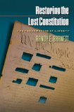 Restoring the Lost Constitution The Presumption of Liberty - Updated Edition cover art