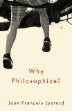 Why Philosophize?  cover art