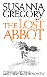 Lost Abbot The Nineteenth Chronicle of Matthew Bartholomew  9780751549737 Front Cover
