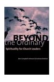 Beyond the Ordinary Spirituality for Church Leaders cover art
