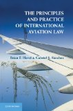 Principles and Practice of International Aviation Law  9781107697737 Front Cover