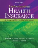 Understanding Health Insurance A Guide to Billing and Reimbursement (with Premium Website Printed Access Card and Cengage EncoderPro. com Demo Printed Access Card) 11th 9781133283737 Front Cover