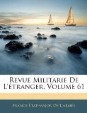 Revue Militarie de L'ï¿½tranger 2010 9781145965737 Front Cover