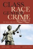 Class Race Gender and Crime The Social Realities of Justice in America cover art