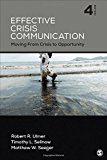Effective Crisis Communication Moving from Crisis to Opportunity 4th 9781506315737 Front Cover