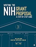 Writing the NIH Grant Proposal A Step-By-Step Guide 3rd 9781506357737 Front Cover