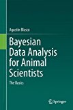 Bayesian Data Analysis for Animal Scientists The Basics  9783319542737 Front Cover