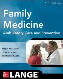 Family Medicine: Ambulatory Care and Prevention, Sixth Edition 
