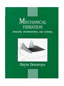 Mechanical Vibration Analysis, Uncertainties, and Control 1st 9780139483738 Front Cover