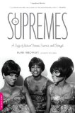 Supremes A Saga of Motown Dreams, Success, and Betrayal cover art