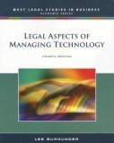 Legal Aspects of Managing Technology 4th 2006 Revised  9780324399738 Front Cover