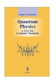Quantum Physics A Text for Graduate Students 2002 9780387954738 Front Cover