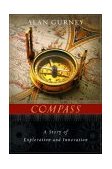 Compass A Story of Exploration and Innovation 2004 9780393050738 Front Cover