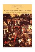 Ages of Woman, Ages of Man Sources in European Social History, 1400-1750 cover art
