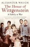 House of Wittgenstein A Family at War  9780747596738 Front Cover