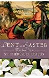Lent and Easter Wisdom from St. Thï¿½rï¿½se of Lisieux 2014 9780764821738 Front Cover