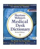 Merriam-Webster's Medical Desk Dictionary 2003 9780877794738 Front Cover