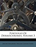 Portfolio of Dermochromes 2012 9781286311738 Front Cover