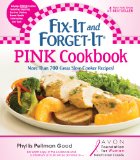 Fix-It and Forget-It Pink Cookbook More Than 700 Great Slow-Cooker Recipes!  9781561487738 Front Cover