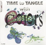 Time to Tangle with Colors 2011 9781574216738 Front Cover