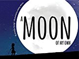Moon of My Own  9781584695738 Front Cover