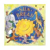 Sun Bread 2004 9780142400739 Front Cover