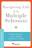 Navigating Life with Multiple Sclerosis 2015 9780199381739 Front Cover