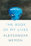 Book of My Lives  9780374115739 Front Cover
