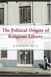 Political Origins of Religious Liberty  cover art