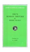 Roman History, Volume IV Books 41-45  9780674990739 Front Cover