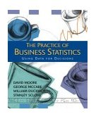 Practice of Business Statistics Using Data for Decisions  9780716797739 Front Cover