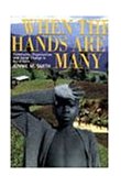 When the Hands Are Many Community Organization and Social Change in Rural Haiti cover art