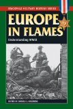 Europe in Flames Understanding World War Ii  9780811708739 Front Cover