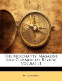 Merchants' Magazine and Commercial Review 2010 9781147417739 Front Cover