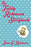 Teddy Robinson Storybook  9781447292739 Front Cover