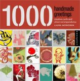 1,000 Handmade Greetings Creative Cards and Clever Correspondence 2008 9781592534739 Front Cover