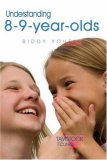 Understanding 8-9-Year-Olds 2008 9781843106739 Front Cover