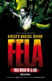 Fela This Bitch of a Life  9781849386739 Front Cover