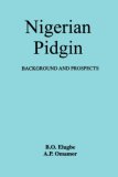 Nigerian Pidgin Background and Prospects 1991 9789781291739 Front Cover