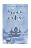 Snow-Walker 2004 9780060724740 Front Cover